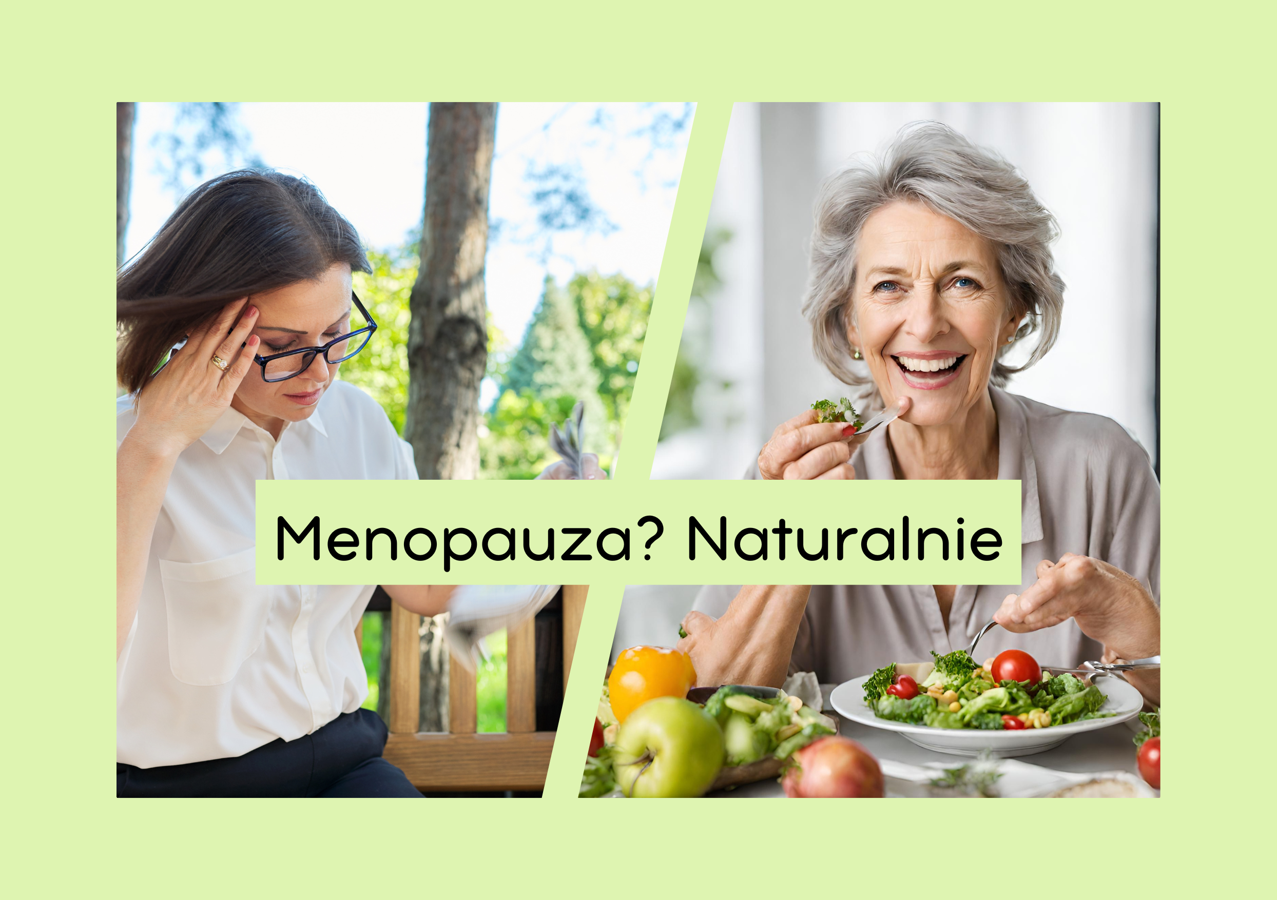 Read more about the article Menopauza? Naturalnie