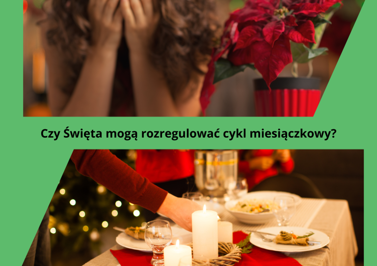 Read more about the article Czy Święta rozregulują Twój cykl?